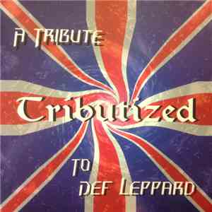 Various - Tributized: A Tribute To Def Leppard mp3 album