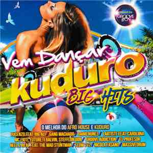Various - Vem Dançar Kuduro Big Hits mp3 album