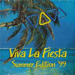 Various - Viva La Fiesta Summer Edition '99 mp3 album