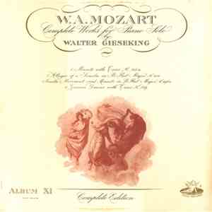 W. A. Mozart - Walter Gieseking - Complete Works For Piano Solo Album XI mp3 album