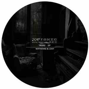 Wayward & Lost - TR002 - EP mp3 album