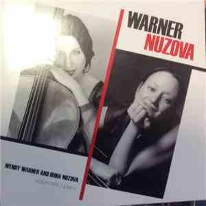 Wendy Warner & Irina Nuzova - Warner Nozova (Violincello / Piano) mp3 album