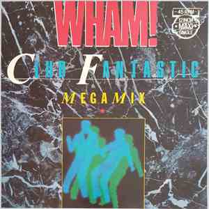 Wham! - Club Fantastic Megamix mp3 album
