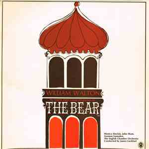 William Walton / Monica Sinclair, John Shaw , Norman Lumsden, The English Chamber Orchestra Conducted By James Lockhart - The English Opera Group's Production Of The Bear mp3 album