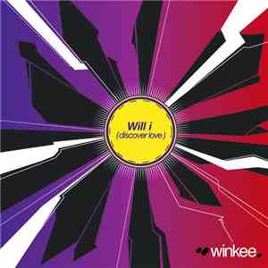 Winkee - Will I (Discover Love) mp3 album