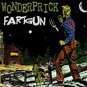 Wonderprick - Fartgun mp3 album