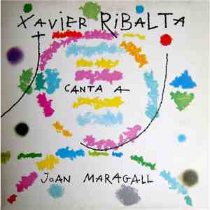 Xavier Ribalta - Canta A Joan Maragall mp3 album