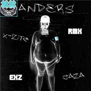 x-ZiTe & Jaza - Anders (EXZ RMX) mp3 album