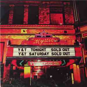 Y & T - Live At The Mystic mp3 album