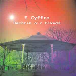 Y Cyffro - Dechrau o'r mp3 album