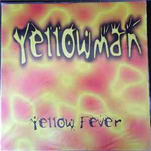 Yellowman - Yellow Fever mp3 album