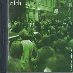 Zilch  - The Ohio Sessions mp3 album