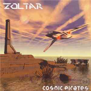 Zoltar  - Cosmic Pirates mp3 album