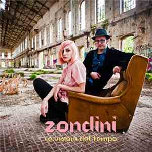Zondini - Re:Visioni Del Tempo mp3 album