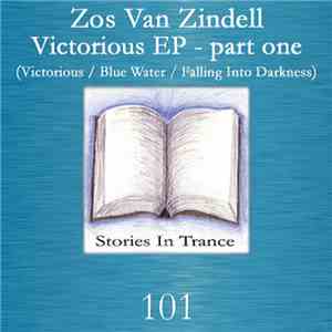 Zos Van Zindell - Victorious Ep (Part One) mp3 album