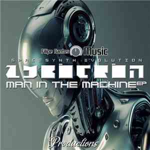 Zybotron - Man In The Machine mp3 album