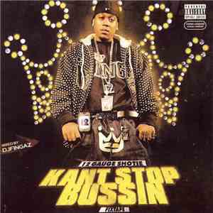 12 Gauge Shotie - Kant Stop Bussin mp3 album