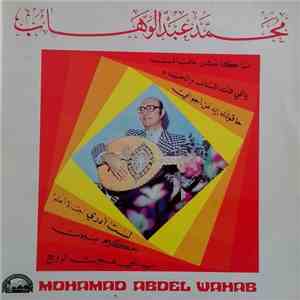 محمد عبد الوهاب - ماكانش عالبال mp3 album