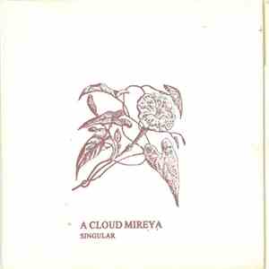 A Cloud Mireya - Singular mp3 album