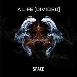 A Life Divided - Space mp3 album