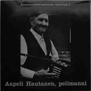 Aapeli Hautanen - Pelimanni mp3 album