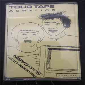 Acrylics  - Tour Tape mp3 album