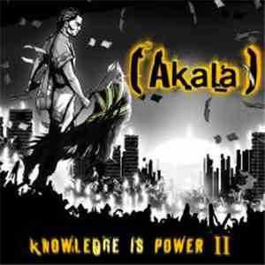 Akala  - Knowledge Is Power II mp3 album