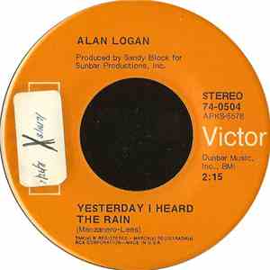 Alan Logan - Yesterday I Heard The Rain mp3 album