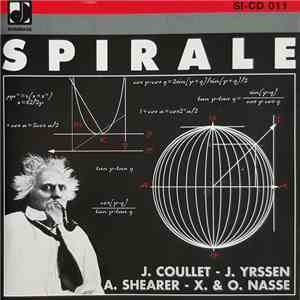 Alan Shearer, Jan Yrssen, Jérôme Coullet, Olivier & Xavier Nasse, Olivier & Xavier Nasse - Spirale mp3 album