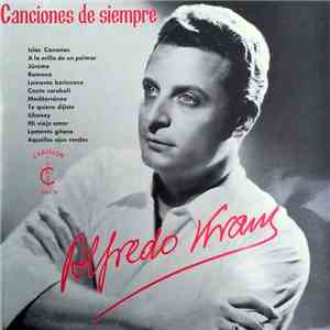 Alfredo Kraus - Canciones De Siempre mp3 album