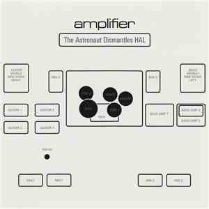 Amplifier  - The Astronaut Dismantles HAL mp3 album
