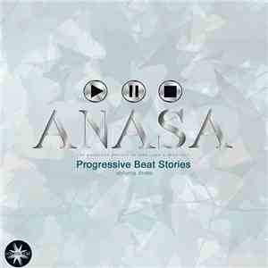 Anasa  - Progressive Beat Stories, Vol. 3 mp3 album