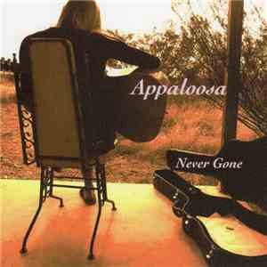 Appaloosa  - Never Gone mp3 album