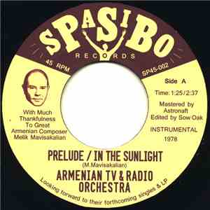 Armenian TV & Radio Orchestra - Prelude / In The Sunlight mp3 album