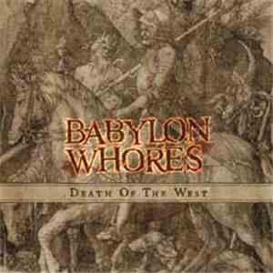 Babylon Whores - Death Of The West mp3 album
