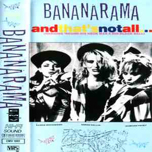 Bananarama - And That's Not All... (Hanging 'Round His Neck Was A Big Black Ball) mp3 album