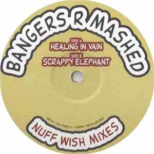 Bangers R Mashed - Nuff Wish Mixes - Plate 1 mp3 album