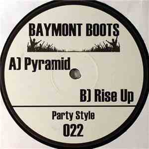 Baymont Boots - Pyramid / Rise Up mp3 album