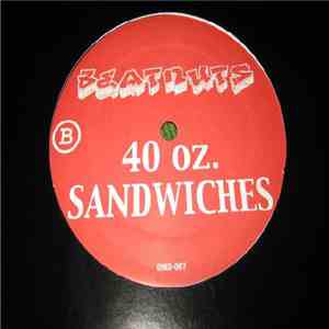 Beatnuts - Fluid / 40 Oz. / Sandwiches mp3 album