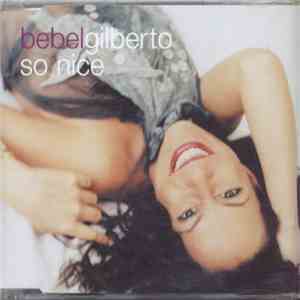 Bebel Gilberto - So Nice (Summer Samba) mp3 album
