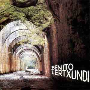 Benito Lertxundi - Zuberoa - Askatasunaren Semeei mp3 album