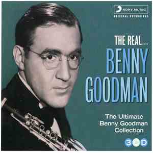 Benny Goodman - The Real... Benny Goodman mp3 album