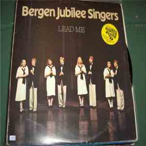 Bergen Jubilee Singers - Lead Me mp3 album