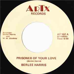 Berlee Harris - Prisoner Of Your Love mp3 album