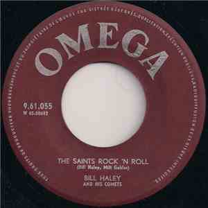 Bill Haley And His Comets - R-O-C-K / The Saints Rock 'N Roll mp3 album