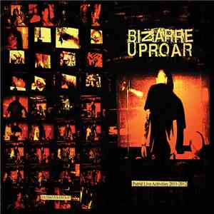 Bizarre Uproar - Putrid Live Activities 2011-2012 mp3 album