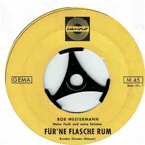 Bob Westermann - Für´Ne Flasche Rum / Es Fuhr Ein Seemann Hinaus mp3 album