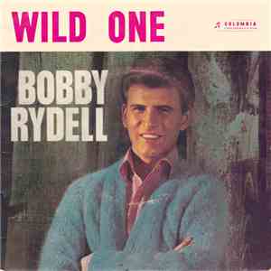 Bobby Rydell - Wild One mp3 album