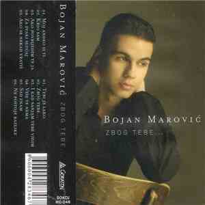 Bojan Marović - Zbog Tebe... mp3 album