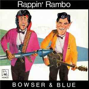 Bowser & Blue - Rappin' Rambo mp3 album